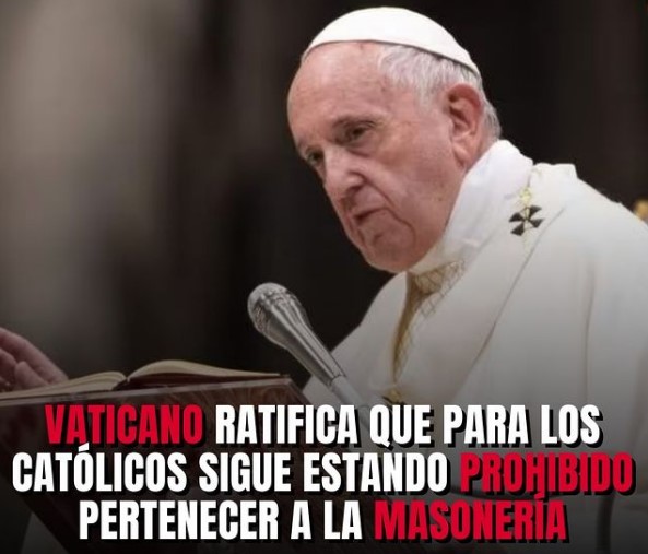 Vaticano ratifica que para los católicos sigue estando prohibido pertenecer a la masonería