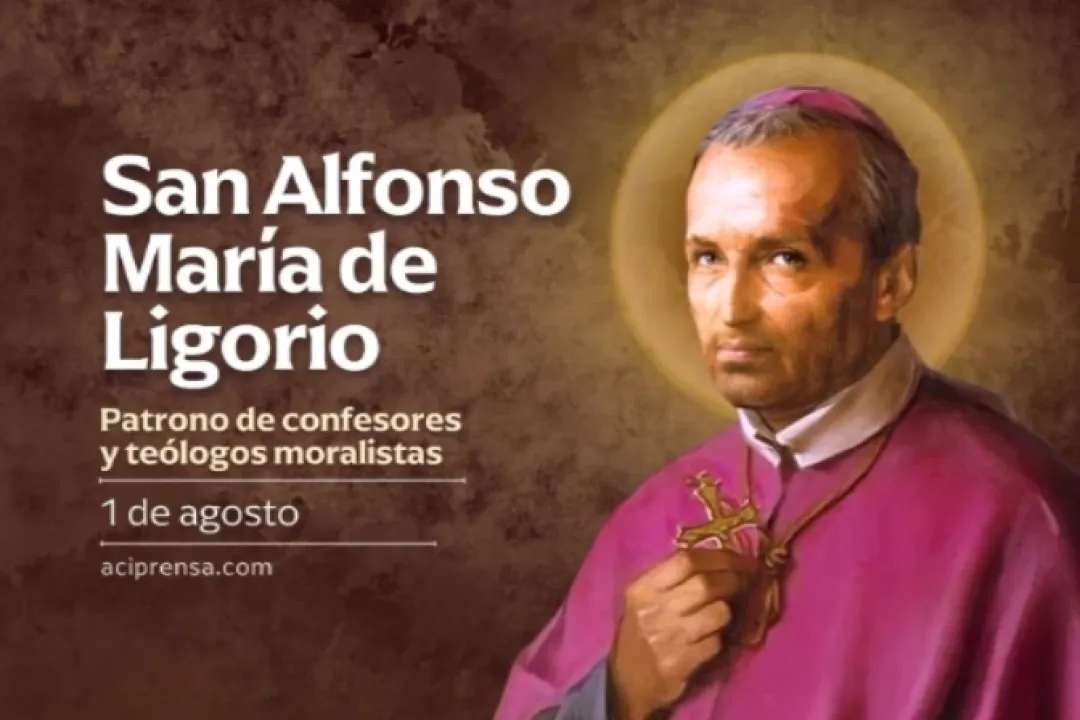 Hoy celebramos a San Alfonso María de Ligorio, patrono de confesores y teólogos moralistas 
