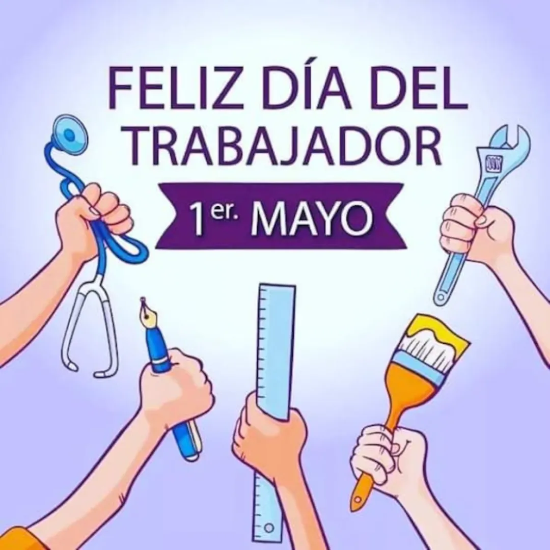 Día del Trabajador: ¿por qué se celebra el 1 de mayo