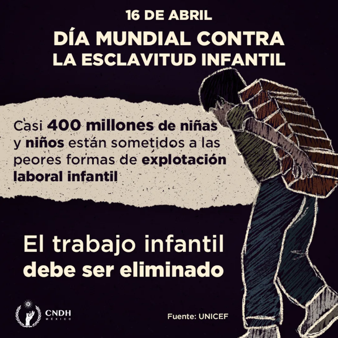 16 de abril. Día Internacional Contra la Esclavitud Infantil